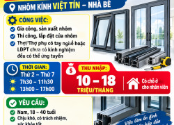 TUYỂN THỢ NHÔM KÍNH – THỢ PHỤ – LĐPT NHÀ BÈ