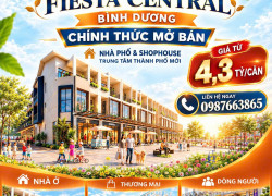 FIESTA CENTRAL BÌNH DƯƠNG 0987663865 – CĐT BECAMEX CHÍNH THỨC MỞ BÁN SHOPHOUSE 2 MẶT TIỀN TRUNG TÂM THÀNH PHỐ MỚI – GIÁ