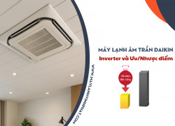 Đại lý chuyên bán Máy lạnh âm trần DAIKIN Inverter tiết kiệm điện năng