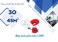 Máy lạnh giấu trần nối ống gió 2.5HP là sản phẩm có công suất 24.000Btu/h