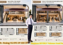 Một mặt bằng hai chiến lược Shophouse Beverly Vinhome Quận 9 lời ngay 5%: từ 129 triệu/m2