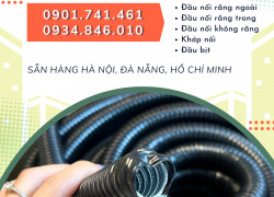 Ống ruột gà lõi thép Đà Nẵng, đầu nối PG - Giá xưởng sản xuất