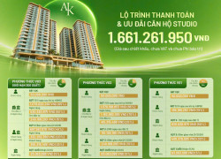 25.10.2026 – A&K TOWER CHÍNH THỨC MỞ BÁN! chỉ 1 tỷ 661 / căn, không vốn không gốc không lãi