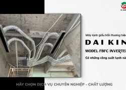 Khách hàng muốn mua Máy lạnh giấu trần DAIKIN FBFC Inverter CLICK ngay nhé
