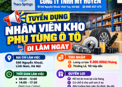 [LÀM NGAY] NHÂN VIÊN KHO PHỤ TÙNG Ô TÔ HÀ NỘI