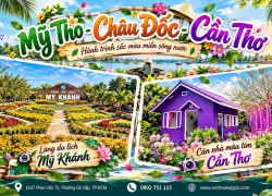 🌿✨ MỸ THO – CHÂU ĐỐC – CẦN THƠ ✨🌿