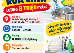 [LÀM NGAY] TẠP VỤ RỬA CHÉN GÒ VẤP
