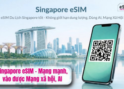 Singapore eSIM - Mạng mạnh, vào được Mạng xã hội, AI