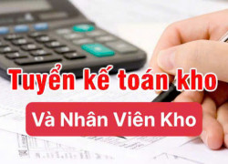 Tuyển NV Kho & Kế Toán kho làm ở Hà Nội