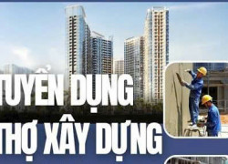 Cần tuyển 3 thợ xây tô ốp lát lương trả theo tuần