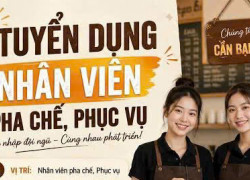 Tuyển NV pha chế & phục vụ cafe làm Đà Nẵng