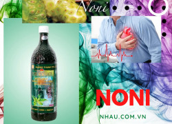 Nhồi máu cơ tim, huyết áp cao hãy dùng nước cốt nhàu (Noni Juice)